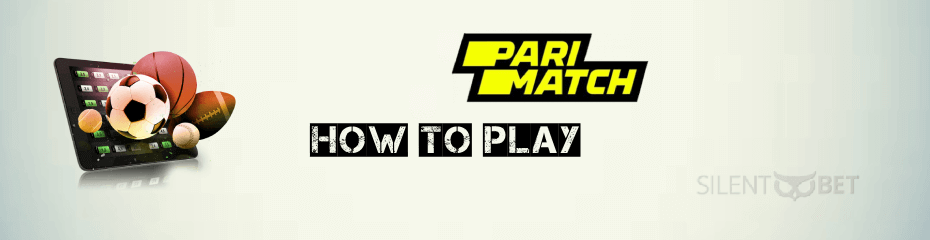 How to bet on Parimatch