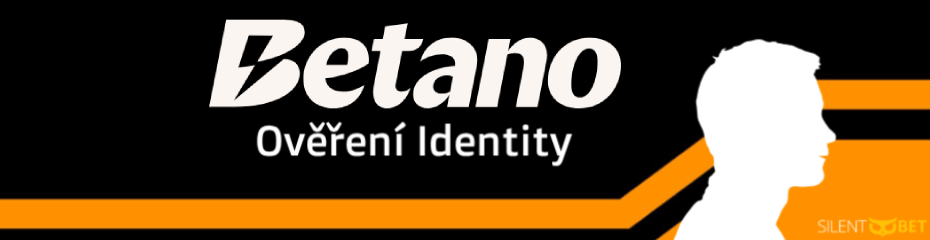 betano account verification CZ