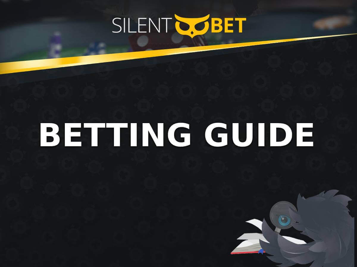 betting guide by silentbet