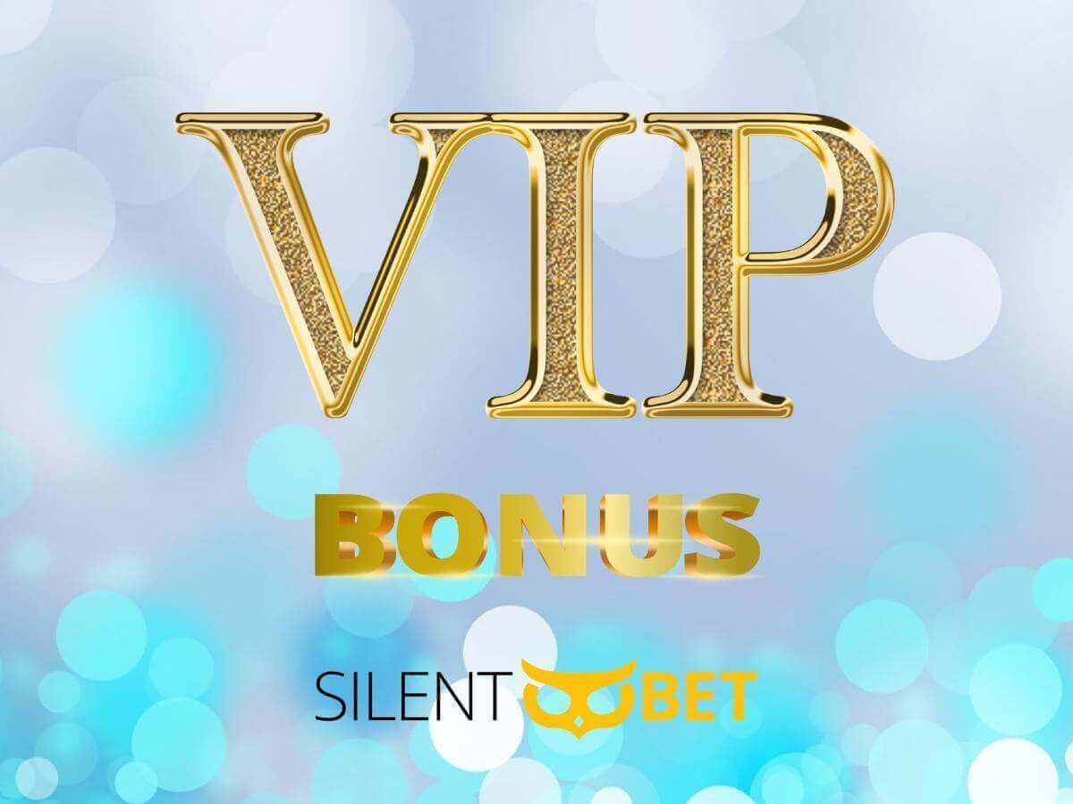 vip bonuses