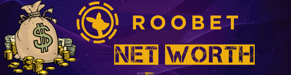 roobet net worth