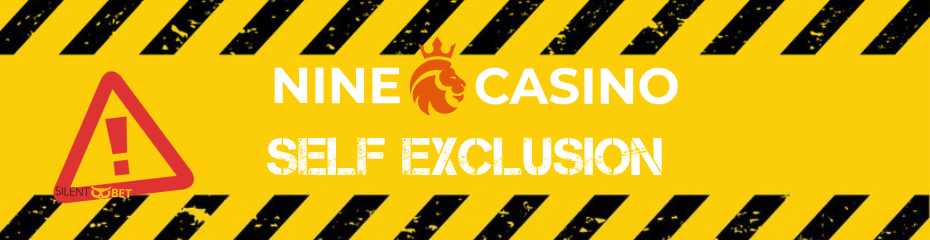 nine casino self exclusion